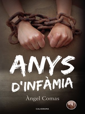 cover image of Anys d'infàmia